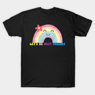 Let's Be Best Friends T-Shirt